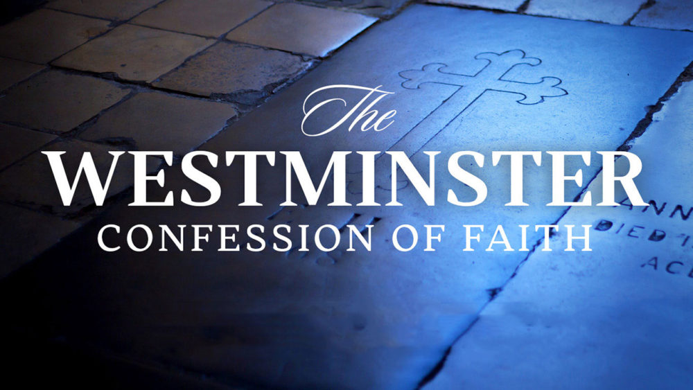 2025秋_西敏信條(一)